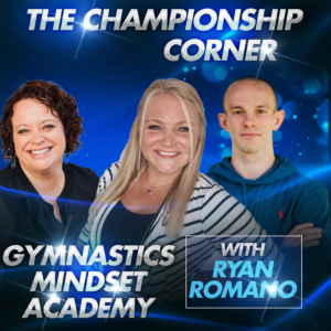 Gymnastics Mindset Academy with Ryan Romano